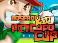 խաղ Baseball Kid Pitcher Cup 