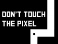 խաղ Don't touch the pixel