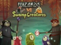 խաղ Wizards vs swamp creatures