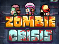 խաղ Zombie Crisis