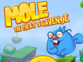 խաղ Mole The First Scavange