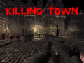 խաղ Killing Town