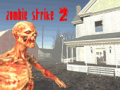 խաղ Zombie Strike 2