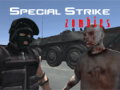 խաղ Special Strike Zombies
