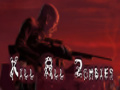 խաղ Kill All Zombies