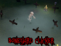 խաղ Boneyard Clicker