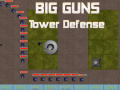 խաղ Big Guns Tower Defense