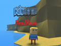 խաղ Kogama: DeadRace
