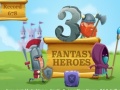 խաղ 3 Fantasy Heroes 