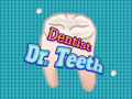 խաղ Dentist Dr. Teeth