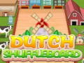 խաղ Dutch Shuffleboard