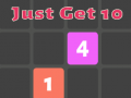 խաղ Just Get 10