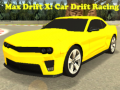 խաղ Max Drift X: Car Drift Racing