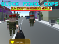 խաղ Block Pixel Cops