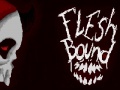խաղ Flesh bound