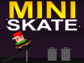 խաղ Mini Skate