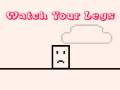խաղ Watch Your Legs