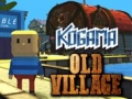 խաղ Kogama: Old Village