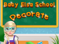 խաղ Baby Elsa School Decorate