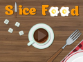 խաղ Slice Food  