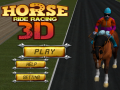 խաղ Horse Ride Racing 3D