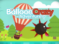խաղ Balloon Crazy Adventure