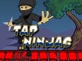 խաղ Tap Ninjas