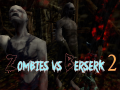 խաղ Zombies vs Berserk 2