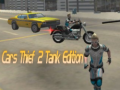 խաղ Cars Thief 2 Tank Edition