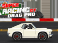խաղ Super Racing Gt Drag Pro