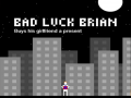 խաղ Bad Luck Brian