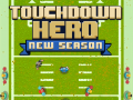 խաղ Touchdown Hero New Season