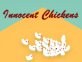 խաղ Innocent Chickens