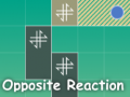 խաղ Opposite Reaction