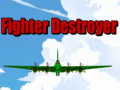 խաղ Fighter Destroyer