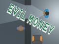 խաղ Evil Money