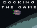 խաղ Docking The game