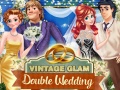 խաղ Vintage Glam: Double Wedding