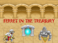 խաղ Ferret In The Treasury
