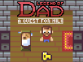 խաղ Legend of Dad: Quest for Milk