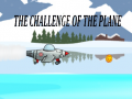 խաղ The Challenge Of The Plane