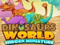 խաղ Dinosaurs World Hidden Miniature