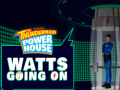 խաղ The thundermans power house watts going on