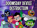 խաղ Teen Titans Go to the Movies in cinemas August 3: Doomsday Device Destruction