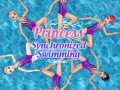 խաղ Princess Synchronized Swimming