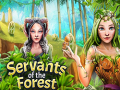 խաղ Servants of the Forest