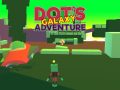 խաղ Dot's Galaxy Adventure