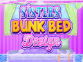 խաղ Sisters Bunk Bed Design