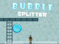 խաղ Bubble Splitter