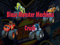 խաղ Blaze Monster Machines Crush